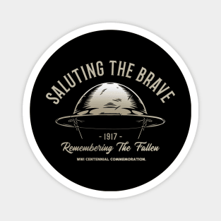 Saluting The Brave - WW1 1917 Tribute Magnet